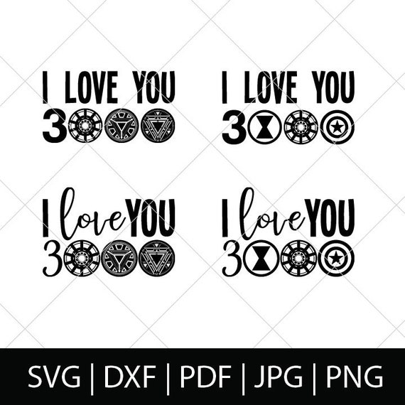 Avengers I Love You 3000 Svg Iron Man Svg Avengers Endgame Etsy