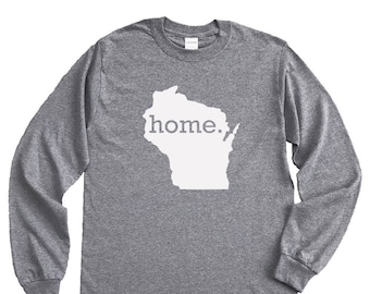 Homeland Tees Wisconsin Home Long Sleeve Shirt Home State Unisex T-Shirt