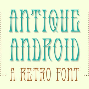 Könnte beinhalten: Die Retro-Schriftart "Antique Android" wird in blaugrüner und brauner Schrift auf einem hellgelben Hintergrund angezeigt.