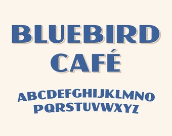 Bluebird Cafe - A bold retro font