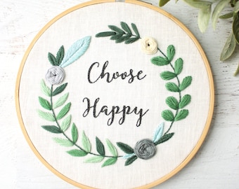 Choose Happy PDF Hand Embroidery Pattern