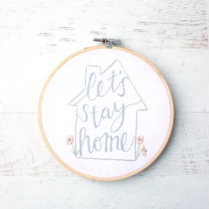 Let's Stay Home PDF Hand Embroidery Pattern image 3