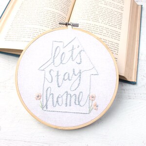 Let's Stay Home PDF Hand Embroidery Pattern image 4