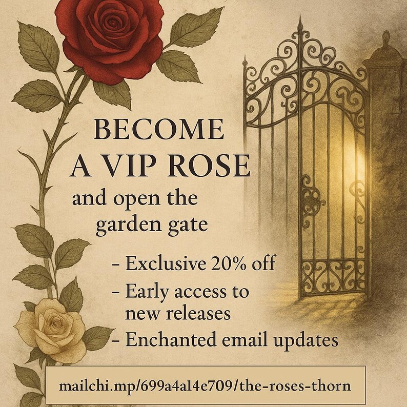 May include: An illustrated advertisement with a vintage aesthetic. It features a red rose and a yellow rose, along with a wrought iron garden gate. Text reads "BECOME A VIP ROSE and open the garden gate". Additional text includes "Exclusive 20% off".