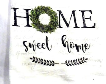Farmhouse Decor Flour Sack Towel: Home Sweet Home 100% Cotton