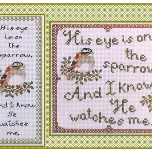 His Eye is on the Sparrow - Counted Cross Stitch Pattern - Digital Download - PDF file
