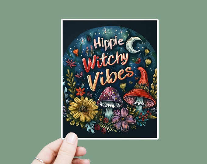 Hippie Witchy Vibes Decal, Satin Finish Sticker, Boho Sticker Laptop Sticker, Window Decal, Water Bottle Decal, 4 Sizes