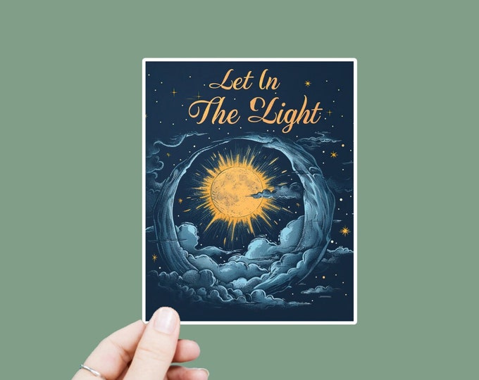 Let in the Light Decal, Satin Finish Sticker, Boho Sticker Laptop Sticker, Window Decal, Water Bottle Decal, 4 Sizes