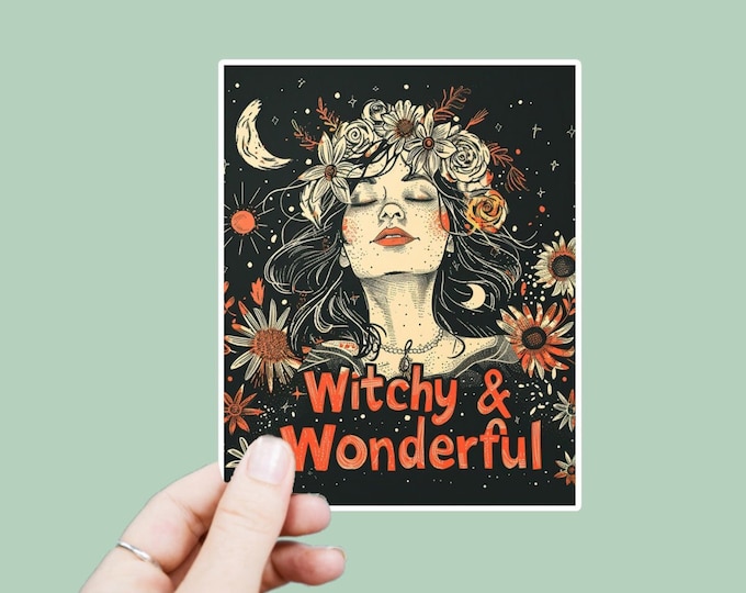 Witchy & Wonderful Decal, Satin Finish Sticker, Boho Sticker Laptop Sticker, Window Decal, Water Bottle Decal, 4 Sizes