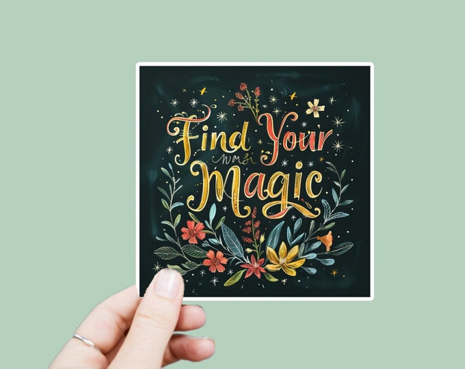 Find Your Magic Decal, Satin Finish Sticker, Boho Sticker Laptop Sticker, Window Decal, Water Bottle Decal, 4 Sizes