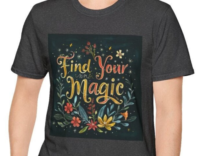 Unisex Softstyle T-Shirt, Find Your Magic Cotton Tee, Boho Hippie Shirt, Sizes XS-5XL, Men's Women's Retro Apparel Clothing