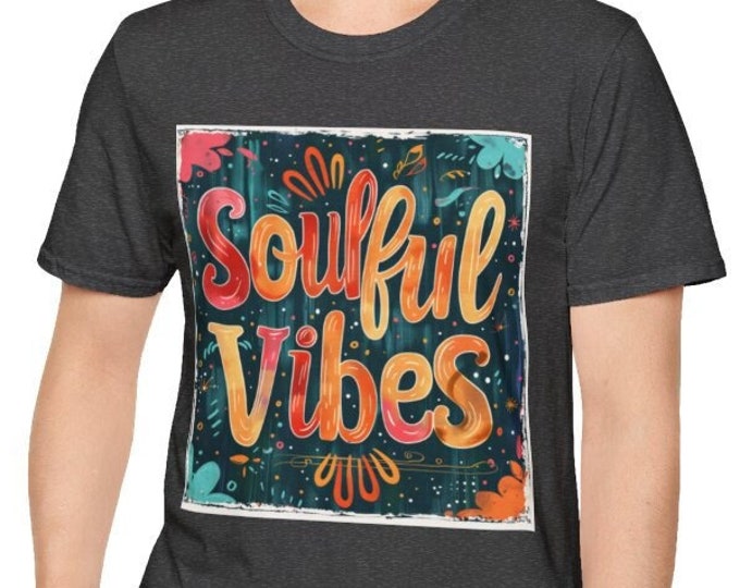 Unisex Softstyle T-Shirt, Soulful Vibes Cotton Tee, Boho Hippie Shirt, Sizes XS-5XL, Men's Women's Retro Apparel Clothing