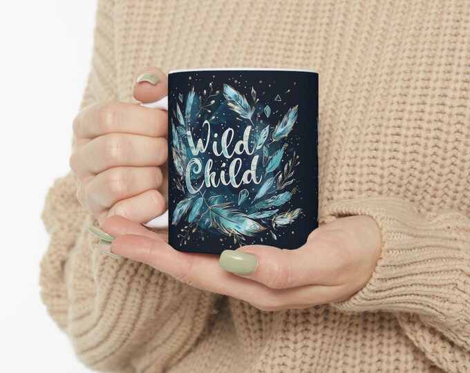 Wild Child Ceramic Coffee Mug, 11oz 15oz Boho Coffee Cup, Hippie Design Drink Mug, Ceramic Coffee Mug