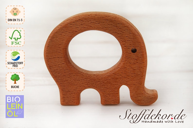 May include: A wooden elephant teether with a round hole in the middle. The teether is made of beech wood and is finished with bio linseed oil. The teether is certified safe for babies and is free of harmful substances.