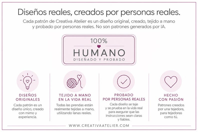May include: A white informational graphic with purple text and icons. The header reads: Dise&ntilde;os reales, creados por personas reales. A central box states: 100% HUMANO DISE&Ntilde;ADO Y PROBADO. Four circular icons depict a lightbulb, yarn, checkmark, and heart.