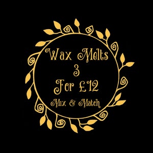 May include: A gold circle with a leafy border and the text "Wax Melts 3 for $12 Mix & Match" inside.