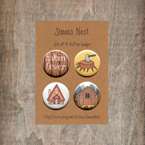 Cabin Fever Badge Set Pack Of 4 Rustic Lodge 25mm 1 Etsy