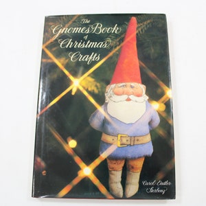 The Gnome Book of Christmas Crafts, By Carol Endler Sterbenz, 1980 HCwDJ Garden Gnomes Reference Guide,  Free USA Shipping