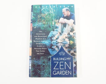 Building My Zen Garden, Kieran Egan, HCw/DJ 1st Print, 2000 Japanese  Zen Gardens, Free USA Media Mail Ship
