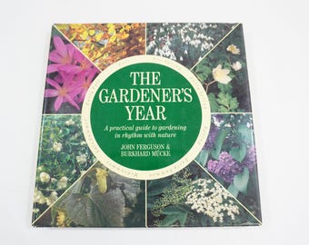 The Gardener's Year Book, By John Ferguson & Burkhard Mucke, HCw/DJ 1991, Year Round Gardening Guide, Garden Resource Free USA Media Ship