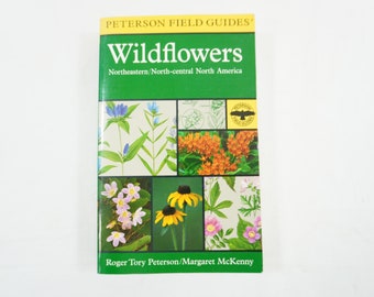 Peterson Field Guides Wildflowers, Northeaster/Northcentral North American, Softcover, 1996 Horticultural Book Free USA Media Mail