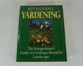 TUINWERK Boek van Jeff en Liz Ball, HC/DJ, Landscaping, Nongardener's Garden Book, Garden Design Guide, Gratis verzending Media Mail