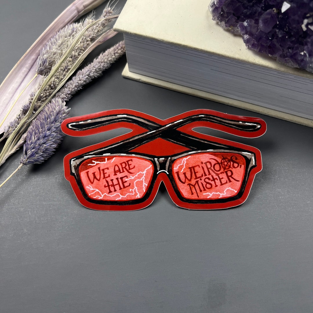 We Are the Weirdos, Mister / the Craft Sticker / Vinyl Sticker - Etsy