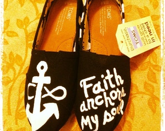 Custom Handpainted Love Faith Hope anchors the soul Toms ANCHOR NAUTICAL MARINE soul toms