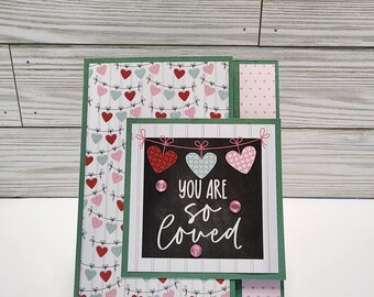 You are so loved - Valentine card