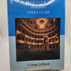 Vintage First Edition Copy of &quot;History Through the Opera Glass&quot; By George Jellinek