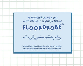 Funny Son Birthday Card, birthday card pun, walk-in floordrobe