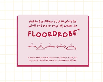 Funny Daughter Birthday Card, birthday card pun, walk-in floordrobe