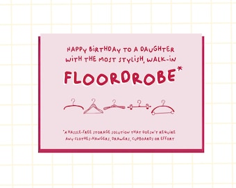 Funny 'Floordrobe' Daughter Birthday Card