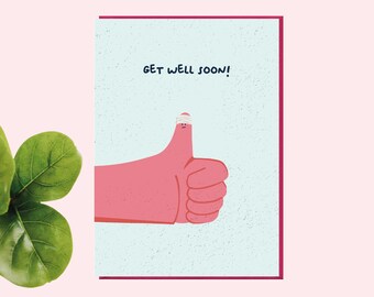 Funny thumbs up card - Get well soon!