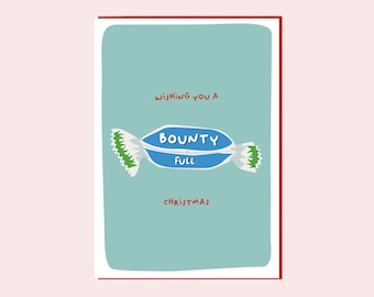 Funny Christmas Card - Wishing you a Bounty full Christmas