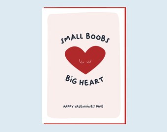 Funny Valentine card, small boobs big heart