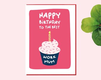 Happy Birthday Work Mum funny card