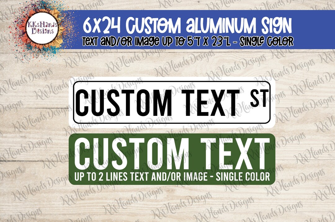 6x24 Aluminum Sign | Street Sign | Custom Text - Etsy