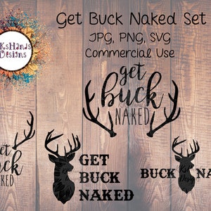 Get Buck Naked | PNG | JPG | SVG Commercial License