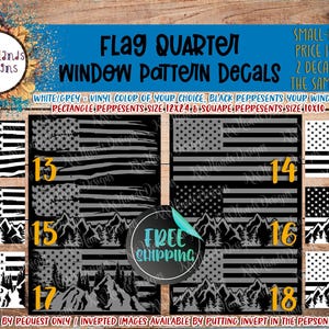 May include: A collection of vinyl window decals featuring American flag patterns with mountain and forest silhouettes. The designs are labeled 13 through 18, with text indicating sizes of 12x24 inches for rectangles and 10x10 inches for squares.