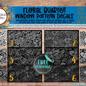 May include: Floral quarter window pattern decals featuring six distinct black and white botanical designs labeled 1 through 6. The rectangular decals are 12x24 inches and the square decals are 10x10 inches, displayed with text instructions.