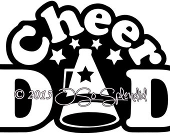Cheer Dad SVG files for Crafters