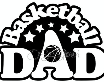 Basketball Dad SVG files for Crafters