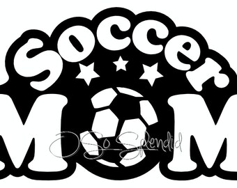 Soccer Mom SVG files for Crafters