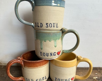 Pottery mug ‘old soul, young heart’ text  made on the wheel holds 16oz