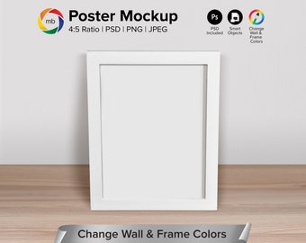 4:5 Ratio Poster Mockup -  Art Print Mockup for 8x10, 16x20, 24x30, 32x40, Canvas Mockup, Painting Mock Up, Change Colors  - PSD, PNG, Jpg