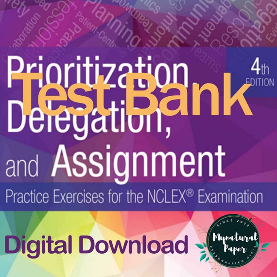 Test Bank Prioritization Delegation and Assignment Etsy