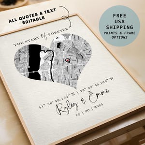 May include: Framed print featuring a heart-shaped map in grayscale, with a red marker indicating a location. The text "THE START of FOREVER" is above the map. Below, it reads "Ryley & Emme 12|20|2025" with coordinates. The text "ALL QUOTES & TEXT EDITABLE" is at the top.