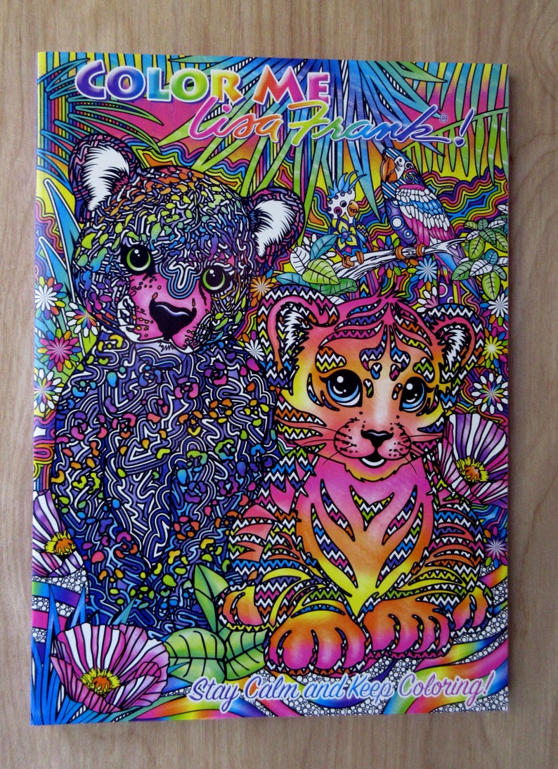 Color Me Lisa Frank Adult Coloring BookStay Calm And Keep ...