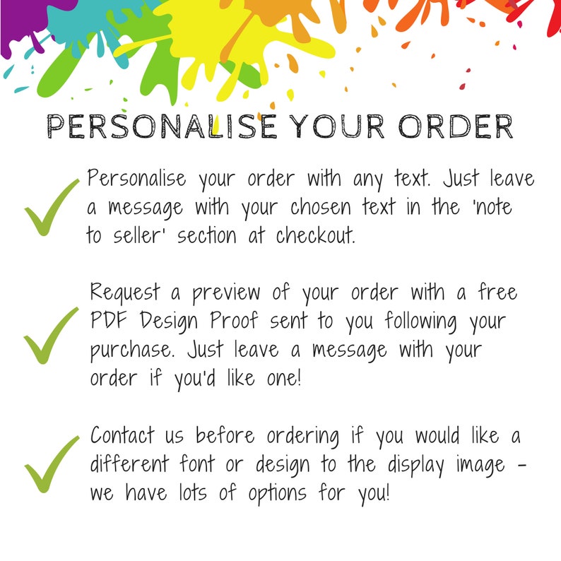 May include: Green check marks with text explaining how to personalize an order. The text includes instructions for adding a message with custom text, requesting a design proof, and contacting the seller for font or design options.